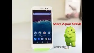 Sharp Aquos 507SH - cheapest Android One Smartphone
