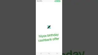 niyox birthday cashbank offer 🤑🤑🤑