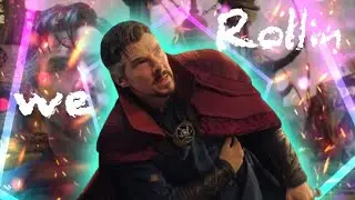 Doctor strange  WE ROLLIN [velocity edit] #velocity
