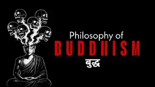 Philosophy of Buddhism #inhindi
