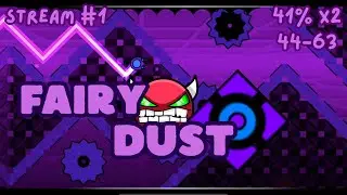 Grinding Fairydust | 41% x2, 44-63 | Stream #1