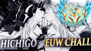 EUW CHALLENGER VS HICHIGO