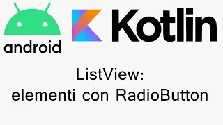Android Studio - ListView elementi con RadioButton