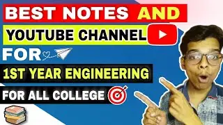 Best youtube channel for engineering 1st year|best website for engineering notes|Score 9+ CGPA🔥