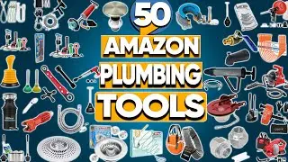 50 Incredible Plumbing Tools & Equipment That are Best Selling On Amazon