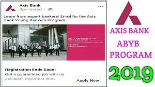 AXIS BANK ABYB PROGRAM RECRUITMENT 2019