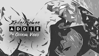 Addie - [OFFICIAL MUSIC VIDEO]
