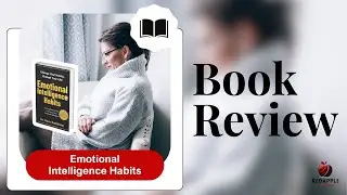 Emotional Intelligence Habits Book Review  | RedAppleCoaching.ca