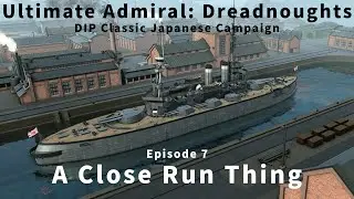 A Close Run Thing - Episode 7 - Japanese Classic Campaign