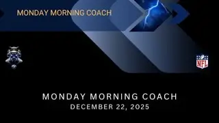 Monday Morning Coach - December 22, 2025