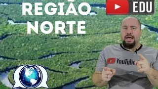 REGI&Atilde;O NORTE | Geografia | Resumo em 5 minutos | EF07GE11