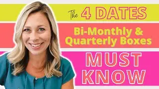 Subscription Box Billing and Sales Cycles for Bi-Monthly & Quarterly Boxes - 4 Dates You Must Know