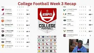 College Football Week 3 Recap + AP Poll Reaction