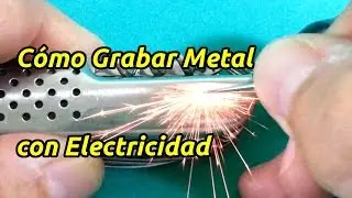 Grabado de Metal con Corriente Eléctrica
