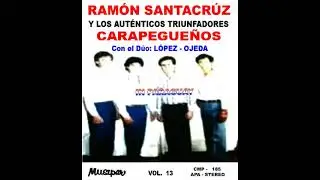 Los Auténticos Triunfadores Carapegueños Dúo López - Ojeda