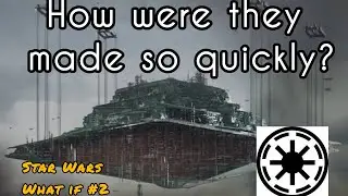 How were Star Destroyers made so quickly after the rise of the Empire?
