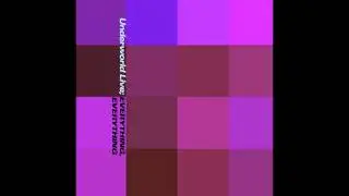 Underworld - Everything Everything Extras - Banstyle