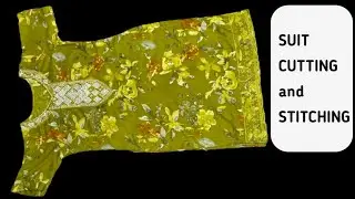 Suit / Kurti cutting and stitching tutorial easy for beginners | सूट की कटिंग और सिलाई आसान तरीका !