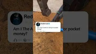 Am I The A-hole for asking for pocket money?#funny#reddit #story