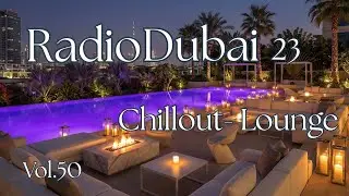 RADIO DUBAI 23 &ndash; Purple Luxe Nights - Luxury Chillout &bull; Modern Lounge &bull; Night Vibes