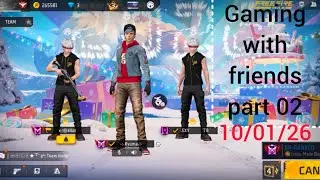 Gaming with friends part 02 free fire after custom conversation free fire max 