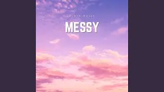 Messy