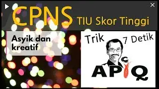 CPNS 2020 LULUS - TIU SKOR Tertinggi dg Trik 7 Detik Paman APIQ