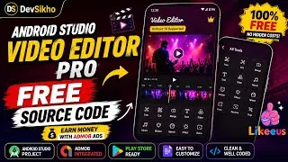 Android Studio Video editor pro Free Source Code