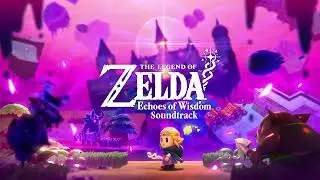Seismic Talus Battle &mdash; The Legend of Zelda: Echoes of Wisdom Soundtrack