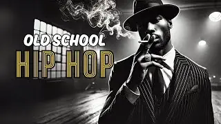 Old School Hip Hop [Volume 1] - Best Hip Hop Mix 2025