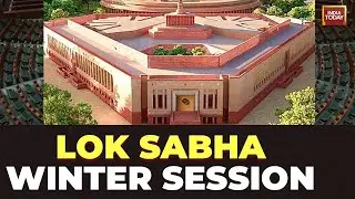 Lok Sabha LIVE Coverage | Lok Sabha Winter Session | 'INDIA' Vs NDA In Parliament  | India Today
