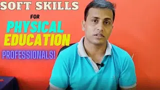 Soft Skills for Physical Education Professionals