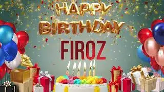 Firoz - Happy Birthday Firoz