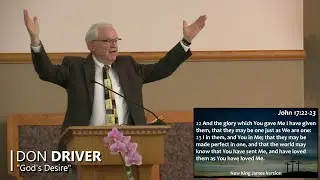 God's Desire - Pastor Don Driver