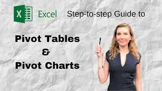 Step-to-step guide to MS Excel Pivot Tables and Pivot Charts