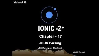 Ionic Tutorial Chapter 17 (Json Parsing, Basic Concepts)