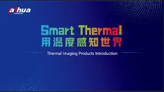 Thermal Product Introduction