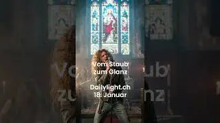 Vom Staub zum Glanz