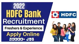 Hdfc Job vacancy 2022 | Hdfc Bank recruitment 2022 | 12th pass bank jobs | 20000+ Job vacancies