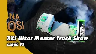 XXI Ultor Master Truck Show - część 11