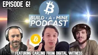 Ep 6 Carliño From Digital Witness