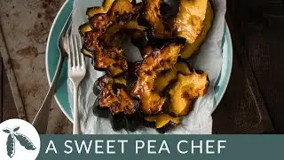 Roasted Acorn Squash - Easy Side Dish | A Sweet Pea Chef