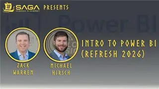 SAGA Wisdom Presents - Introduction To Power BI - (2025 Update) by Zack Warren and Michael Hirsch
