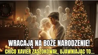 POJAWIAJĄ SIĘ W ŚWIĘTA! Chico Xavier m&oacute;wi o połączeniu z zaświatami!