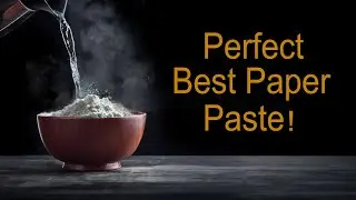 How to Make Perfect Papier-M&acirc;ch&eacute; Paste | Strong, Durable & Smooth Finish | DIY Craft Tutorial