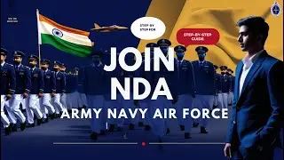 Join NDA and Become a HIGH-RANKING Officer in Army Navy or Airforce?