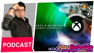 OXM - ROX El Podcast No Oficial de Xbox - Xbox & Bethesda Games Showcase