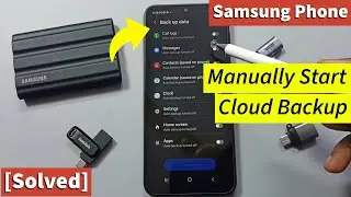 How to Manually Start Samsung Cloud Backup on Samsung Galaxy A17 5G