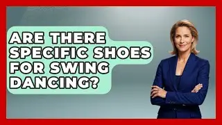 Are There Specific Shoes For Swing Dancing? - Im a 50s Baby