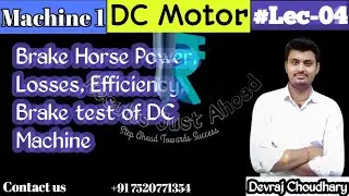 Brake Horse Power|Losses|Efficiency|Brake test of DC Machine|DC Motor|Lec-04|Electrical Machine 1